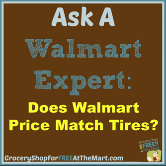 Ask a Walmart Expert:  Does Walmart Price Match Tires?