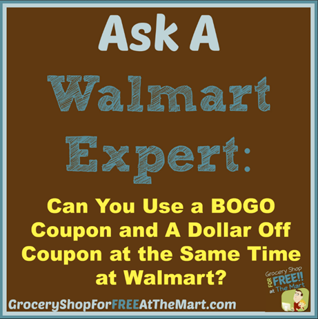 Ask a Walmart Expert: Can You Use a BOGO Coupon and A Dollar Off Coupon at the Same Time at Walmart?