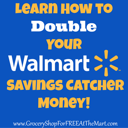 Learn How to Double Your Walmart Savings Catcher Money