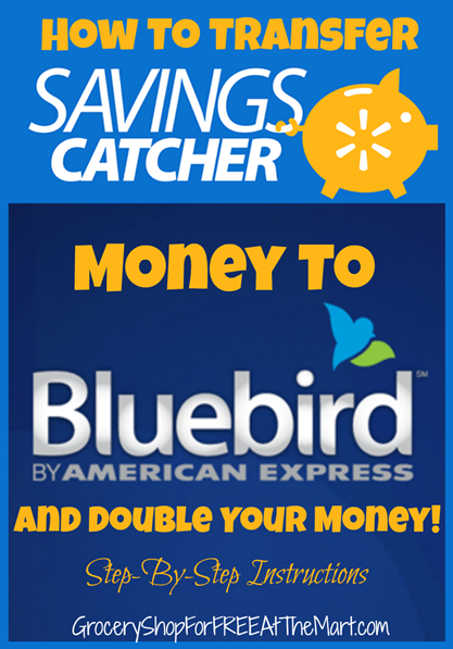 How to Transfer Savings Catcher Money to Bluebird and Double it Step by Step Instructions