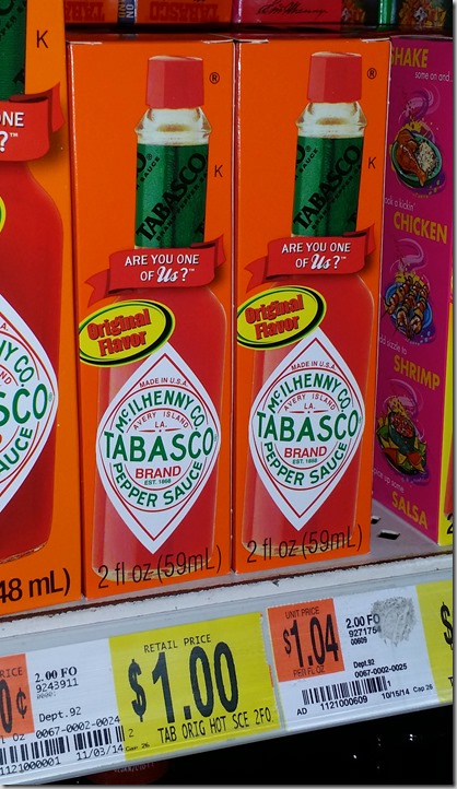 Tabasco Sauce for $.25 or Frank’s RedHot Sauce for $.59 at Walmart!