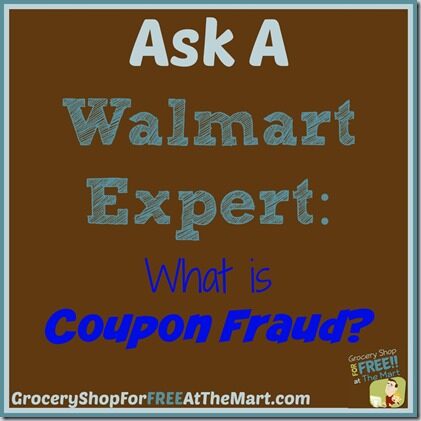 Ask a Walmart Expert: What is Coupon Fraud?