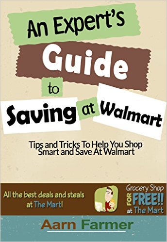 An Expert's Guide to Saving at Walmart Ebook!