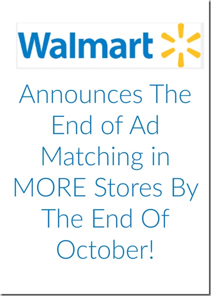 Walmart Announces the End of Ad Matching in MORE Stores By the End of October!