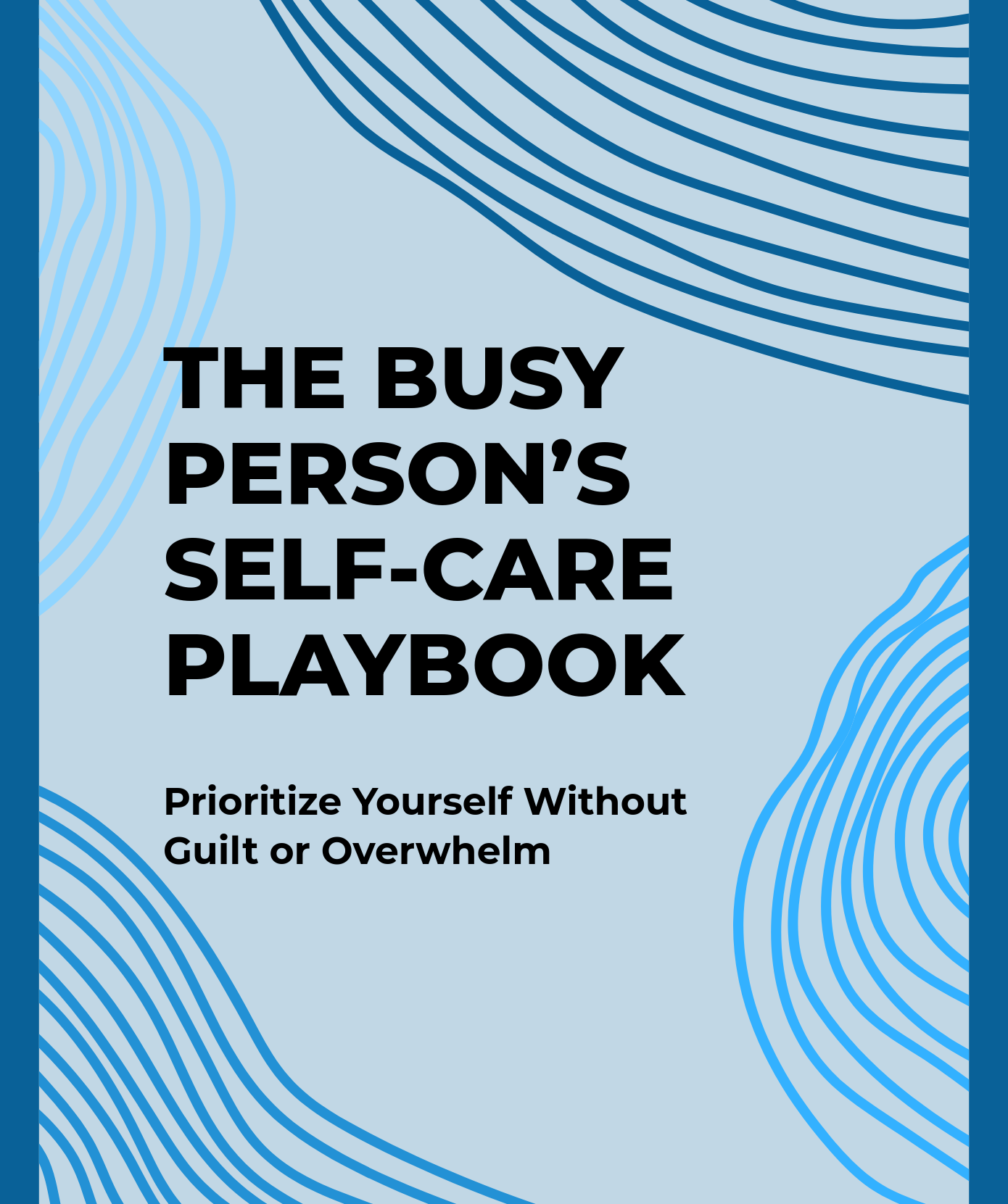 The Busy Person's Self-Care Playbook